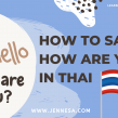 How to say “how are you?” in Thai?